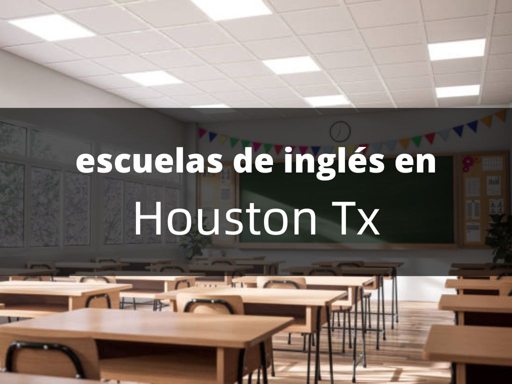 Top 9 Escuelas de Inglés en Houston TX 🌟【 Para Hispanos